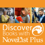 Novelist Plus - Find new titles to enjoy!
